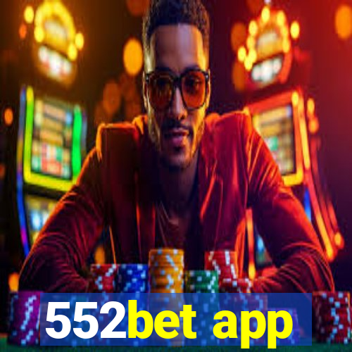 552bet app